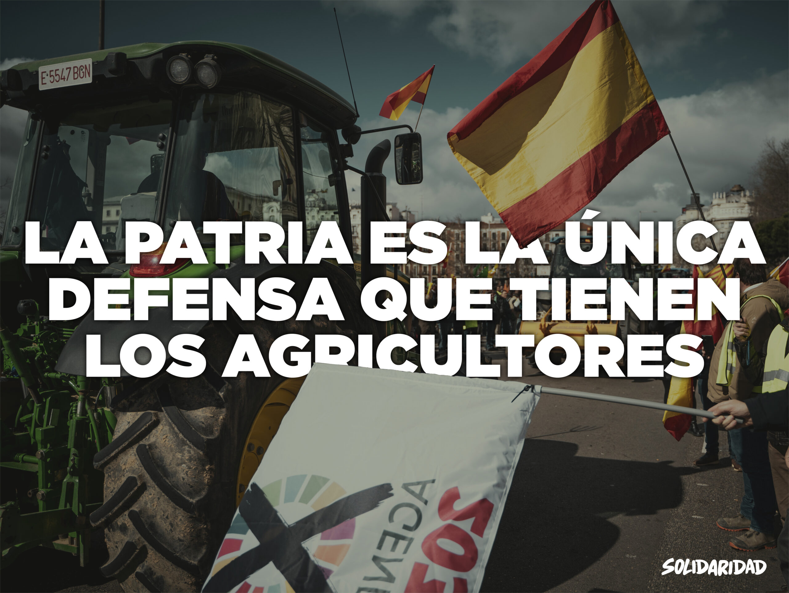 La Patria es la única defensa que tienen los agricultores.